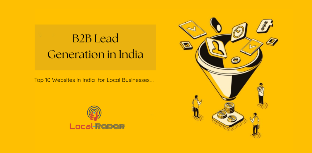 B2B Lead Generation in India: Top 10 Websites in India for Local Businesses in 2026