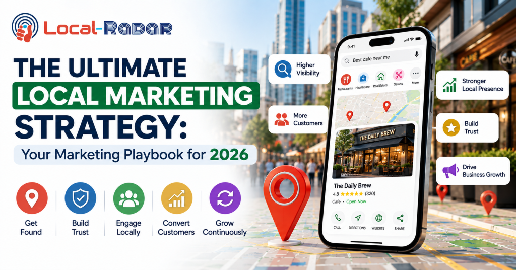 The Ultimate Local Marketing Strategy: Your Marketing Playbook for 2026